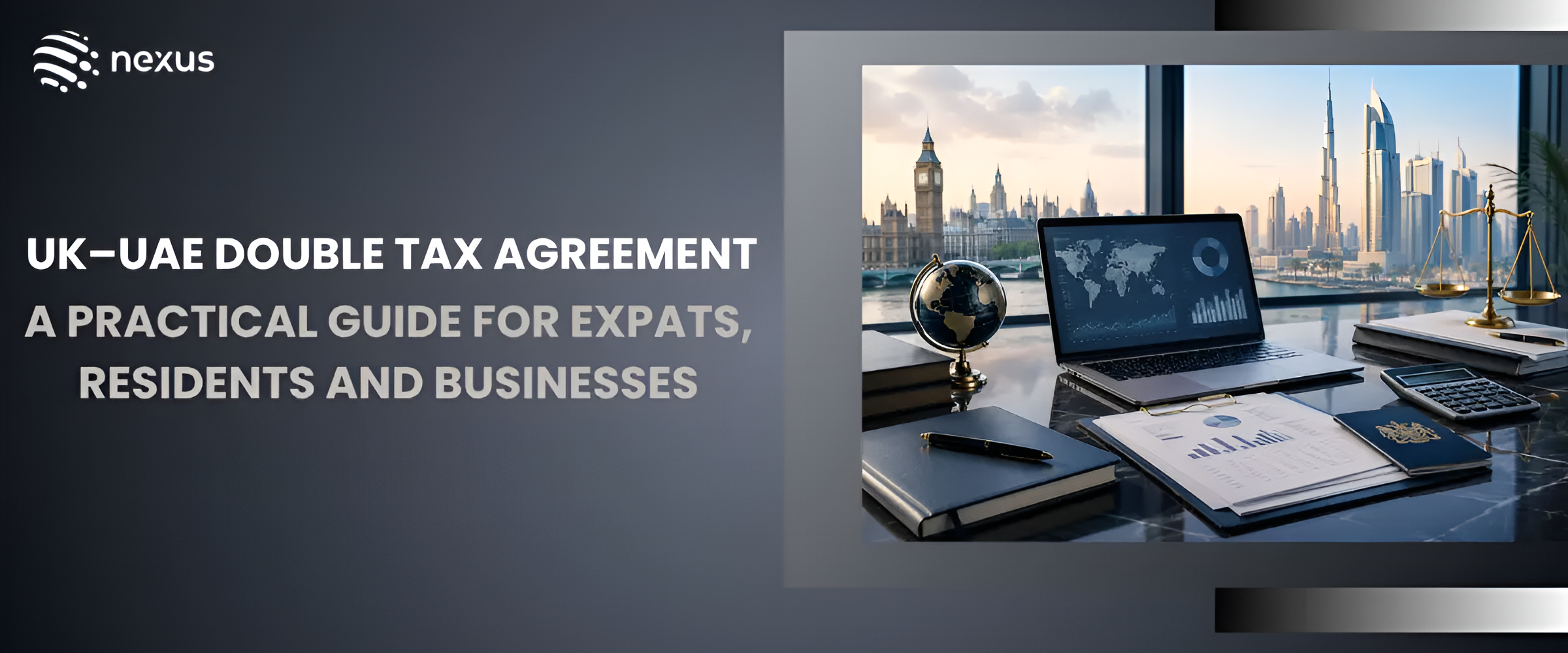 Feature image for the blog UK–UAE Double Tax Agreement